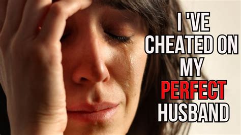 Here 5 women open up about what it's like to cheat on their <b>husbands</b>: 1. . Froot cheated on husband
